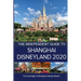 The Independent Guide to Shanghai Disneyland 2020