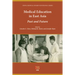 Medical Education in East Asia: Past and Future