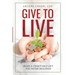Give to Live: Make A Charitable Gift You Never Imagined
