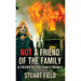 Not A Friend Of The Family
