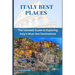 Italy Best Places: The Ultimate Guide to Exploring Italy's Must-See Destinations
