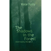 The Shadows in the Forest: Abernathy Novel 3
