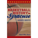 Basketball History in Syracuse: Hoops Roots