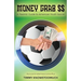 Money Grab $$: A Parent's Guide to American Youth Soccer