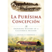 La Purisíma Concepción: The Enduring History of a California Mission