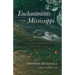 Enchantments of the Mississippi: A Contemplative Journey of Time and Place