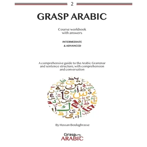 Grasp Arabic: Intermediate and advanced