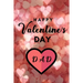 Happy valentine's Day DAD: A perfect valentine gift for your DAD