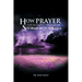 How Prayer Can Walk You Through the Storms in Your Life