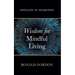 Wisdom for Mindful Living: Dwelling in Awareness