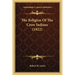 The Religion Of The Crow Indians (1922)