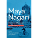 Maya Nagari: Bombay- Mumbai A City in Stories: Bombay- Mumbai A city in stories