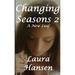 Changing Seasons 2 "A New Leaf"