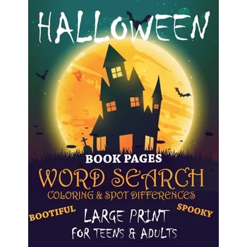 Halloween Book Pages Word Search Coloring & Spot Differences Large Print for Teens and Adults Bootiful Spooky: English Version 80 Puzzles
