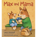 Max and Mama