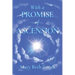 With A Promise of Ascension