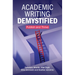 Academic Writing Demystified