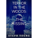 Terror in the Woods: The Missing.