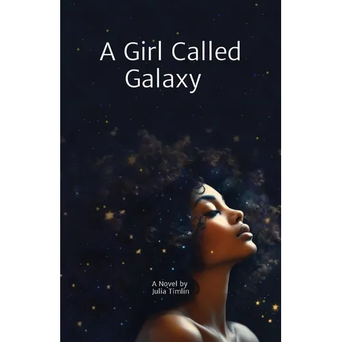 A Girl Called Galaxy