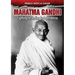 Mahatma Gandhi: Fighting for Indian Independence