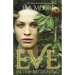 Eve: In the Beginning