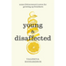 Young and Disaffected: Some (bittersweet) notes for growing up Southern