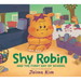 Shy Robin and the First Day of School