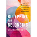Blueprint for Belonging: The 5 Relationships Jesus Needed and Why You Need Them Too