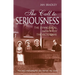The Call to Seriousness: The Evangelical Impact on the Victorians