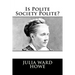 Is Polite Society Polite?