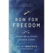 Row for Freedom Softcover