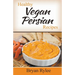 Healthy Vegan Persian Recipes