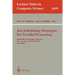 Job Scheduling Strategies for Parallel Processing: 11th International Workshop, Jsspp 2005, Cambridge, Ma, Usa, June 19, 2005, Revised Selected Papers