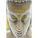 The Best Enlightenment Quotes & Passages To Awaken The Buddha Within