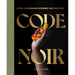 Code Noir: Afro-Caribbean Stories and Recipes