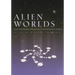 Alien Worlds: Social and Religious Dimensions of Extraterrestrial Contact