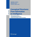Conceptual Structures: From Information to Intelligence: 18th International Conference on Conceptual Structures, Iccs 2010, Kuching, Sarawak, Malaysia