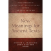 New Meanings for Ancient Texts: Recent Approaches to Biblical Criticisms and Their Applications
