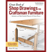 Great Book of Shop Drawings for Craftsman Furniture, Revised & Expanded Second Edition: Authentic and Fully Detailed Plans for 61 Classic Pieces