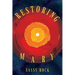 Restoring Mary