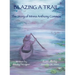 Blazing a Trail: The Story of Minna Anthony Common