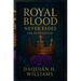 Royal Blood Never Fades: The Foundation