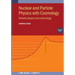 Nuclear and Particle Physics with Cosmology, Volume 2: Particle physics and cosmology
