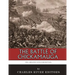 The Greatest Civil War Battles: The Battle of Chickamauga