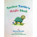 Tucker Turtle's Magic Shell