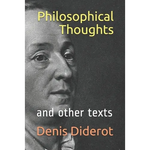 Philosophical Thoughts: And Other Texts
