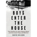 Boys Enter the House: The Victims of John Wayne Gacy and the Lives They Left Behind