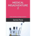 Medical Misadventure 2: Stolen Identity and Legal Problems