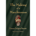 The Making of a Marchioness