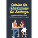 Cuisine On The Camino De Santiago: Traditional Spanish Cuisine And Delicious Recipes From Spain: Cooking And Cuisine From Spain